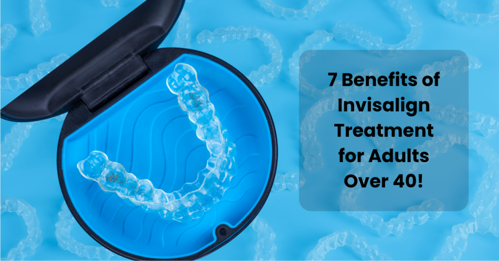 benefits of Invisalign treatment