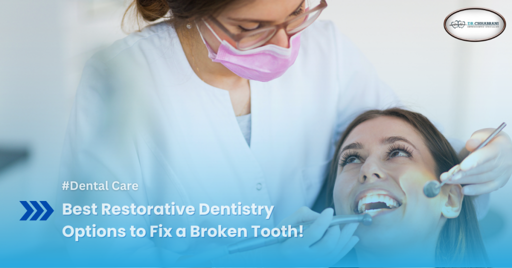 Restorative Dentistry Options