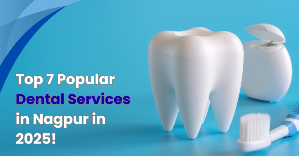 Dental Services in Nagpur