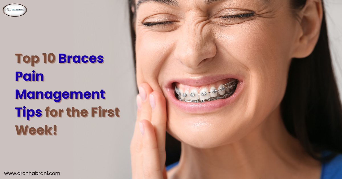 Top 10 Braces Pain Management Tips for the First Week!