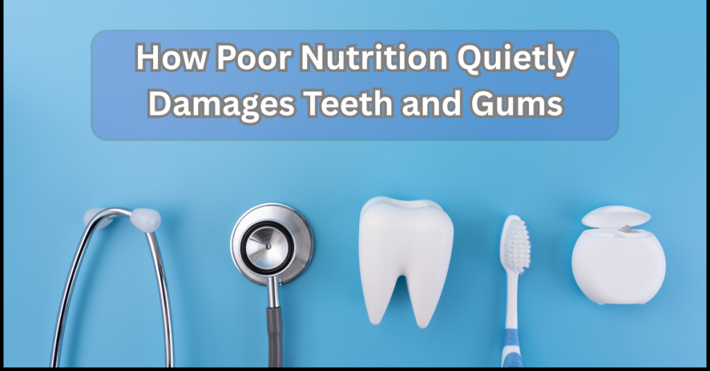 dental problems caused by poor nutrition